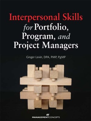 cover image of Interpersonal Skills for Portfolio, Program, and Project Managers